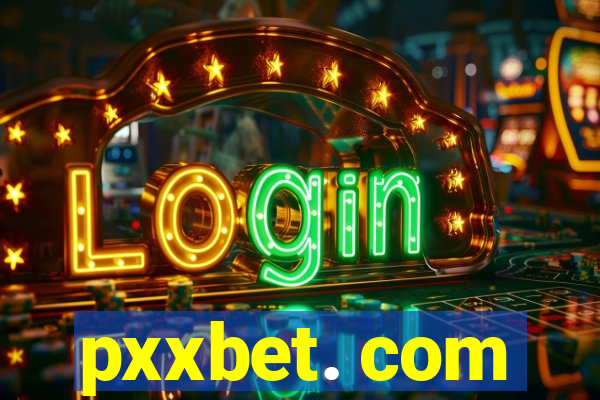 pxxbet. com